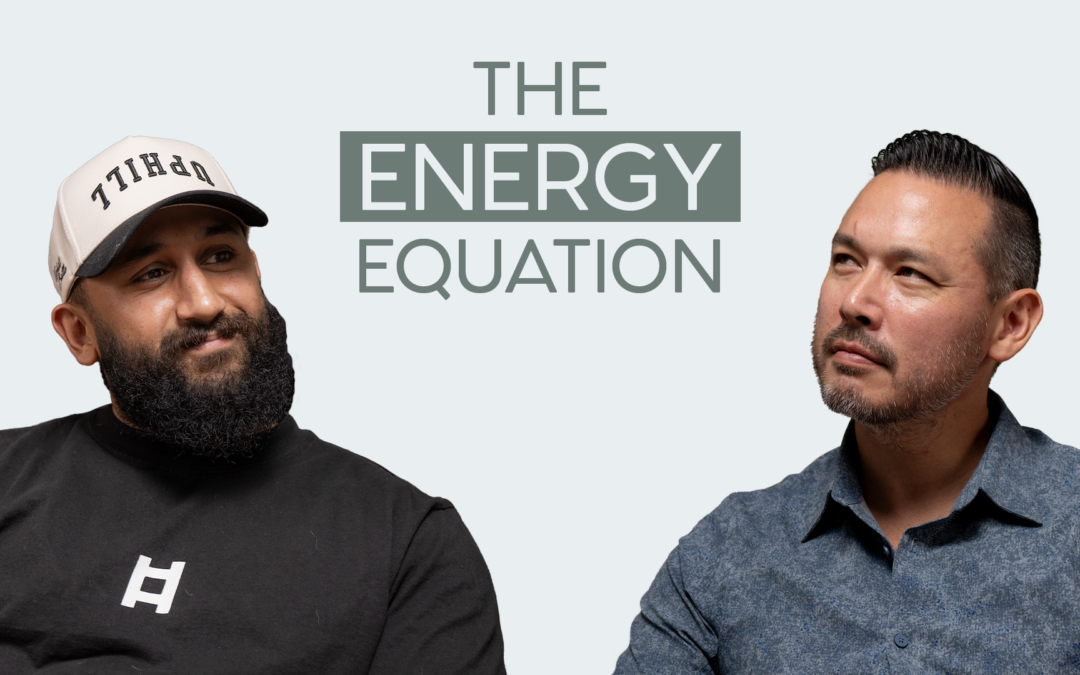 Ep. 8 | Build a life & career from this energy equation.